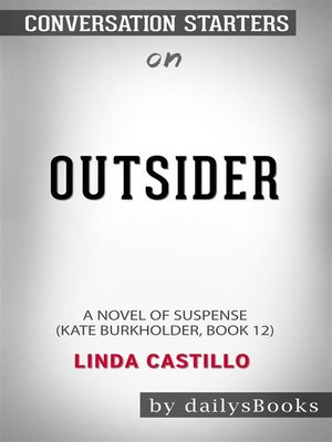 cover image of Outsider--A Novel of Suspense (Kate Burkholder, Book 12) by Linda Castillo--Conversation Starters